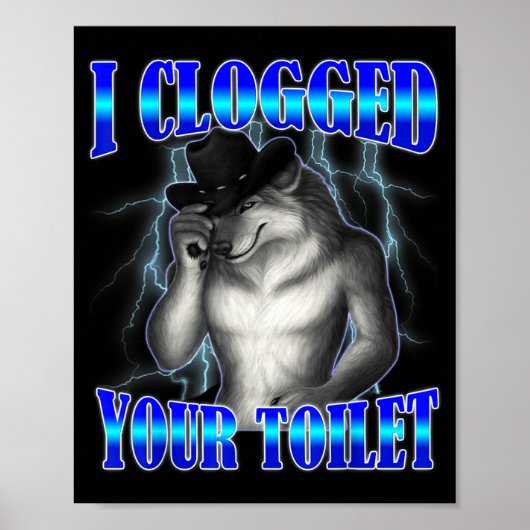 Verstopte wc grappige alpha wolf meme brainrot poster (Voorkant)