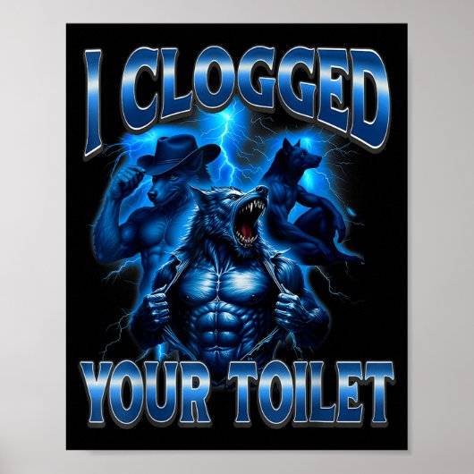 Verstopte wc grappige alpha wolf meme stom poster (Voorkant)
