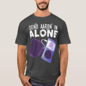 Verstuur Aaron in Alone Paranormal Ghost Hunting T-shirt (Voorkant)