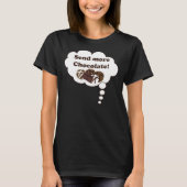Verstuur meer chocolade! t-shirt (Voorkant)