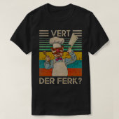 Vert der Ferk 1 T-shirt (Design voorkant)