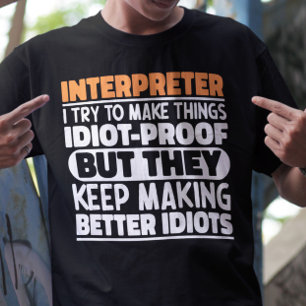 Vertaler I Probeer Dingen Grappig Te Maken Uitspra T-shirt