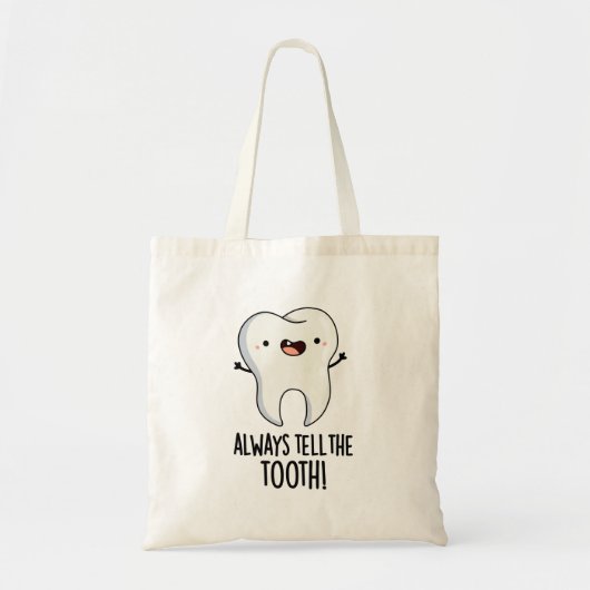 Vertel altijd het tand grappige gebitsgebaar tote bag (Voorkant)