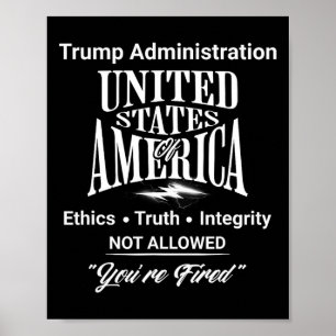 Vertel de waarheid dat je bent ontslagen door Trum Poster