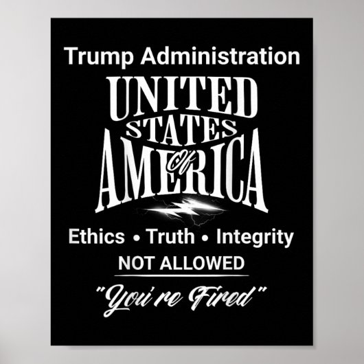 Vertel de waarheid dat je bent ontslagen door Trum Poster (Voorkant)