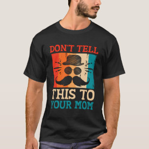 Vertel dit niet aan je moeder vader speels papa gr t-shirt