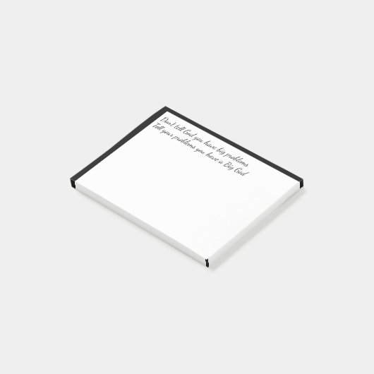 Vertel God je problemen niet Inspirerend Citaat Post-it® Notes (Schuin)