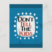 Vertel het Kinder Briefkaart niet