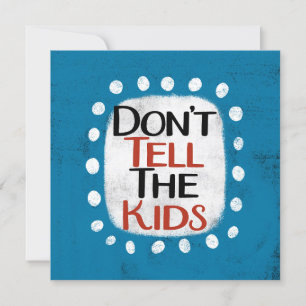 Vertel het Kinder Wenskaart niet Kaart