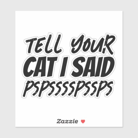 VERTEL HET UW KAT STICKER (Vel)