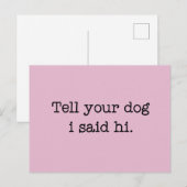 Vertel je hond dat ik Hi zei Briefkaart (Voorkant / Achterkant)