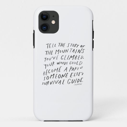 Vertel je verhaal - inspirerend quote Case-Mate iPhone case (Achterkant)