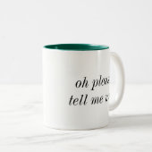 Vertel me alsjeblieft meer Mok (Voorkant rechts)