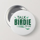 Vertel me Birdie. Ronde Button 7,6 Cm (Voorkant /achterkant)