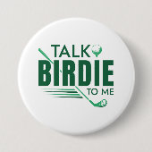 Vertel me Birdie. Ronde Button 7,6 Cm (Voorkant)
