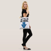 Vertel me de wol niet - Gebroken Pijl Tote Bag (Op model)