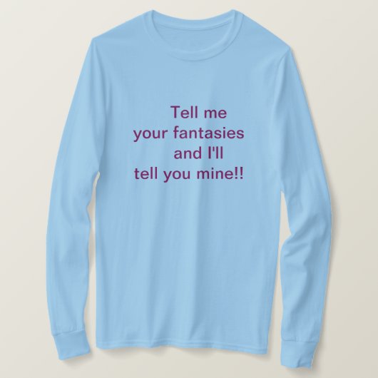 Vertel me een fantasie T-shirt (Design voorkant)