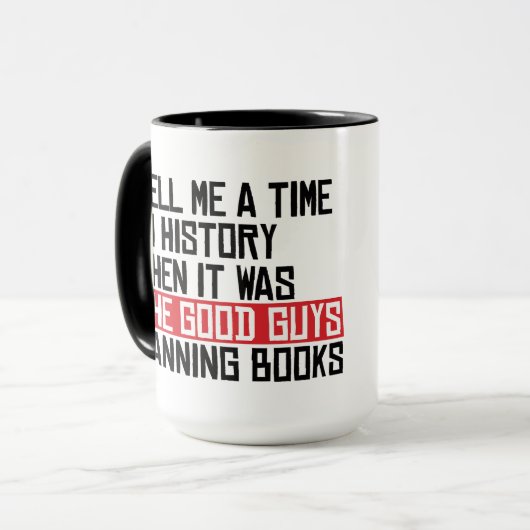 Vertel me een tijd dat het goede jongens waren die mok (Voorkant links)