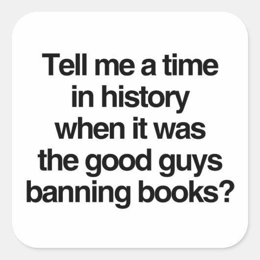 Vertel me een tijd dat het goede jongens waren die vierkante sticker (Voorkant)