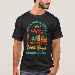 Vertel me een tijd in de geschiedenis, boek liefhe t-shirt