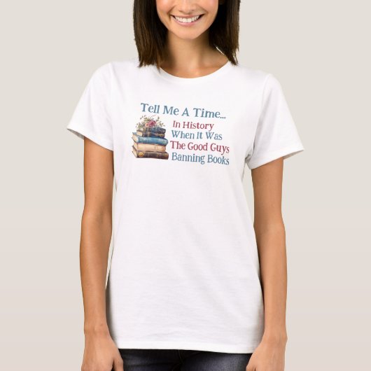 Vertel me een tijd in de geschiedenis... Booklover T-shirt (Voorkant)