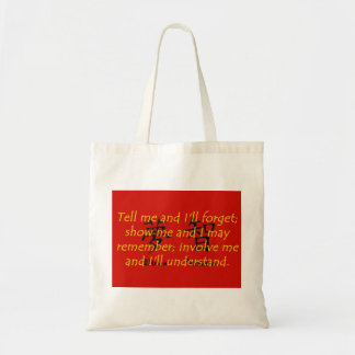 Vertel me en ik zullen het vergeten - Chinees spre Tote Bag
