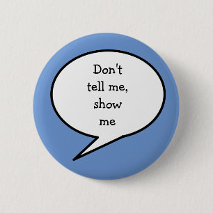 Vertel me geen show, neurodiversiteit ronde button 5,7 cm