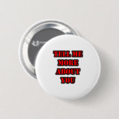 Vertel me meer over jou ronde button 5,7 cm (Voorkant /achterkant)