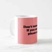 VERTEL ME NIET ALS JE ME NIET KUNT VERGETEN KOFFIEMOK (Voorkant links)