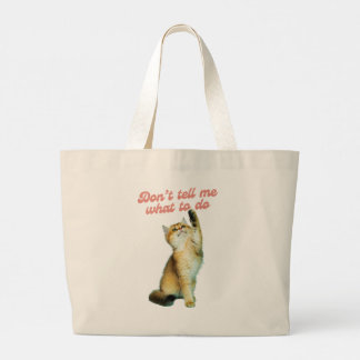 Vertel me niet wat ik moet doen met Meme Cat Lover Grote Tote Bag