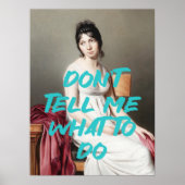 Vertel me niet wat ik moet doen Renaissance schild Poster (Voorkant)