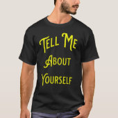 Vertel me over jezelf. Startgesprek T-shirt (Voorkant)