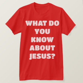 Vertel me over Jezus Evangelisme Christelijke T-Sh T-shirt