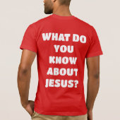 Vertel me over Jezus Evangelisme Christelijke T-Sh T-shirt (Achterkant)