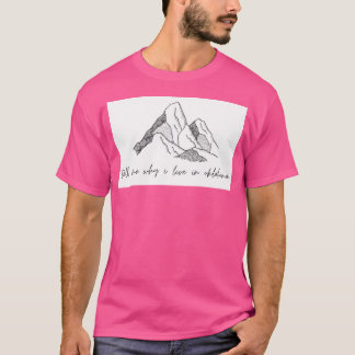 Vertel me waarom ik in Oklahoma Active woon T-shirt