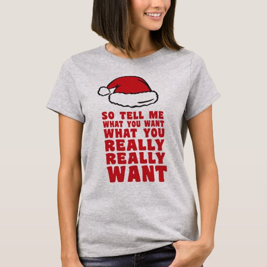 Vertel me wat je wilt... t-shirt (Voorkant)