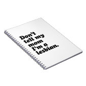 VERTEL MIJN MOM NIET DAT IK LESBIAN BEN -.png Notitieboek (Rechterzijde)