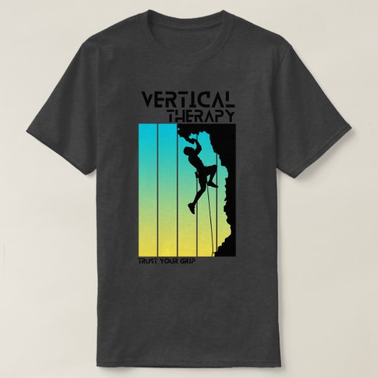 Verticale Therapie Vertrouw op je grip Klimmers Kl T-shirt (Design voorkant)