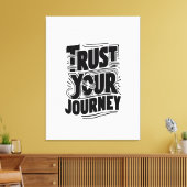 Verticale typografie kunst 'Vertrouw je reis' Canvas Afdruk (Insitu (Woonkamer))