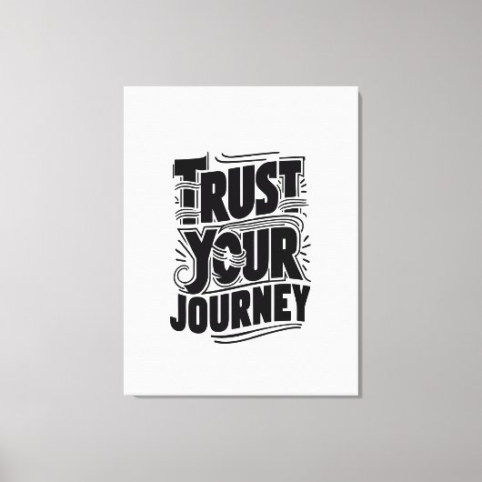 Verticale typografie kunst 'Vertrouw je reis' Canvas Afdruk (Voorkant)