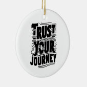 Verticale typografie kunst 'Vertrouw je reis' Keramisch Ornament (Rechts)