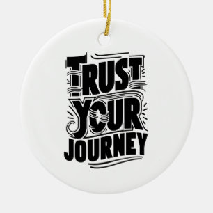 Verticale typografie kunst 'Vertrouw je reis' Keramisch Ornament