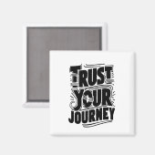Verticale typografie kunst 'Vertrouw je reis' Magneet (Voorkant / Achterkant)