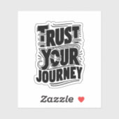 Verticale typografie kunst 'Vertrouw je reis' Sticker (Vel)