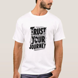 Verticale typografie kunst 'Vertrouw je reis' T-shirt