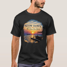 Vertraag De Zon Kan Wachten Vreedzame Zonsondergan T-shirt