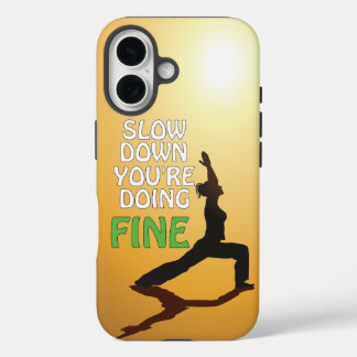 Vertraag je met het doen van goede Motivatie yoga iPhone 16 Hoesje