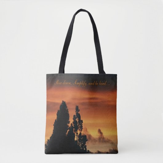 Vertragen, Vereenvoudigen, en wees vriendelijk.... Tote Bag (Voorkant)