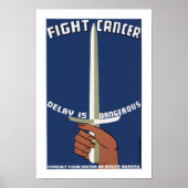 Vertraging bij bestrijding kanker ~ Vertraging is Poster (Voorkant)