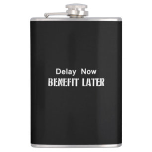 Vertraging nu, voordeel later heupfles